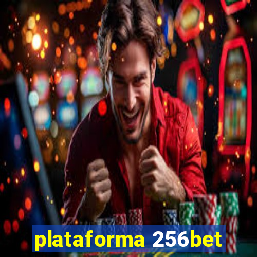 plataforma 256bet